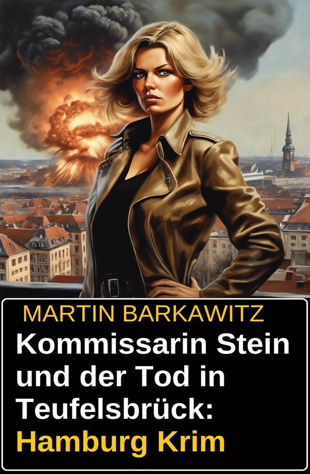 Portada de libro para Kommissarin Stein und der Tod in Teufelsbrück: Hamburg Krimi