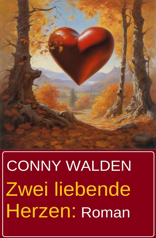 Book cover for Zwei liebende Herzen: Roman