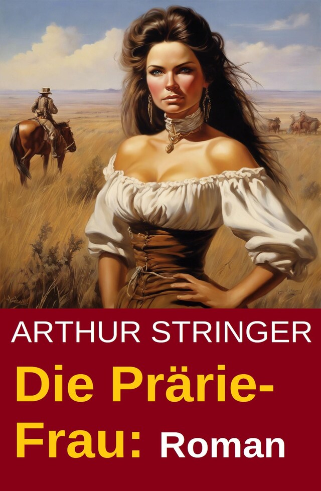 Book cover for Die Prärie-Frau: Roman