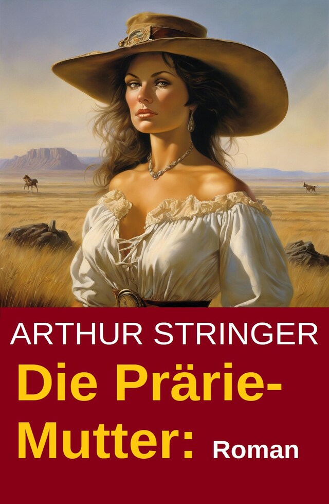 Book cover for Die Prärie-Mutter: Roman