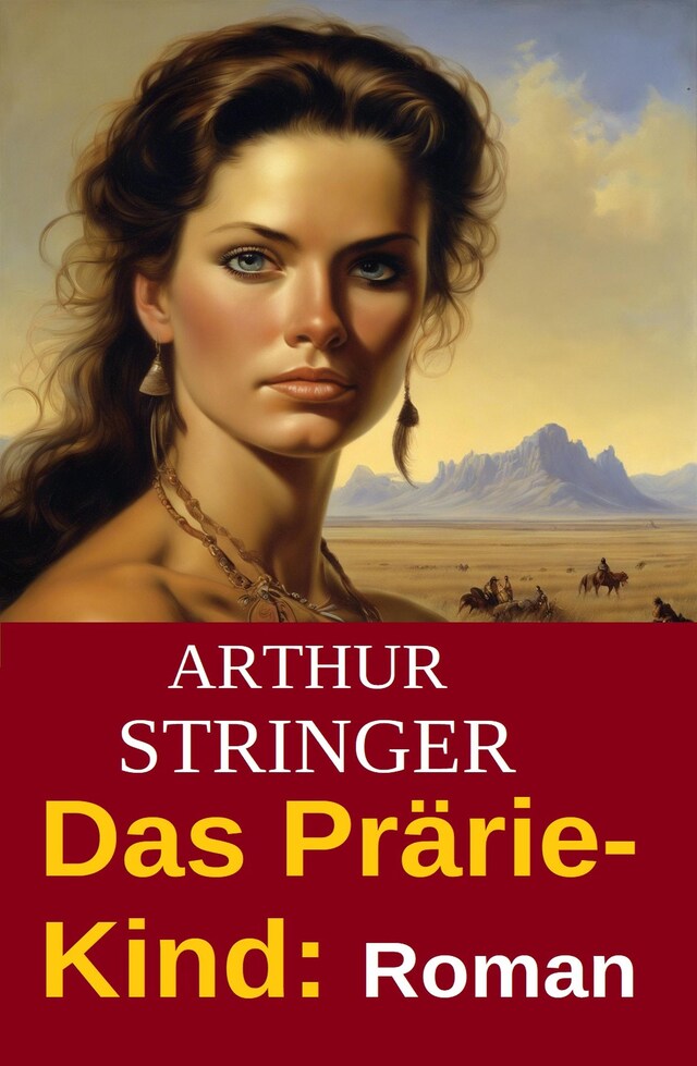 Bokomslag for Das Prärie-Kind: Roman