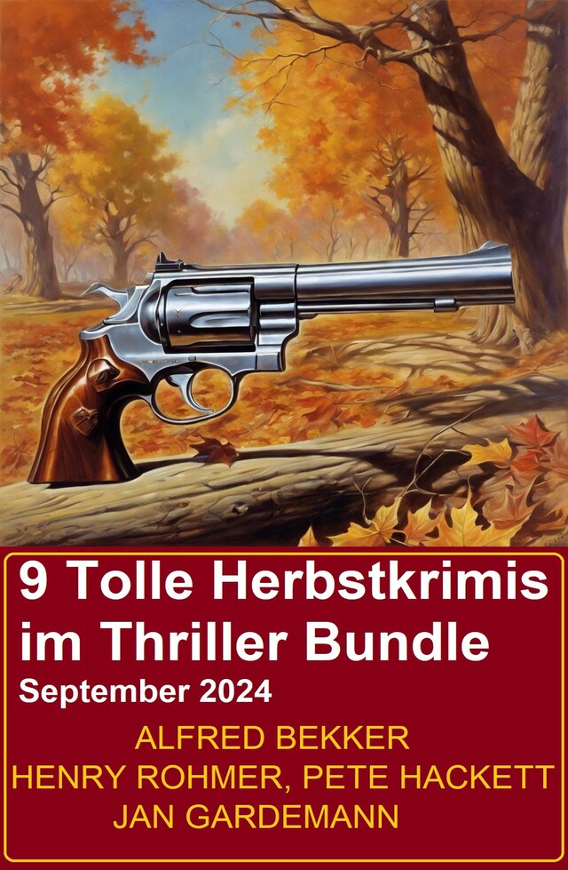 Bokomslag for 9 Tolle Herbstkrimis im Thriller Bundle September 2024