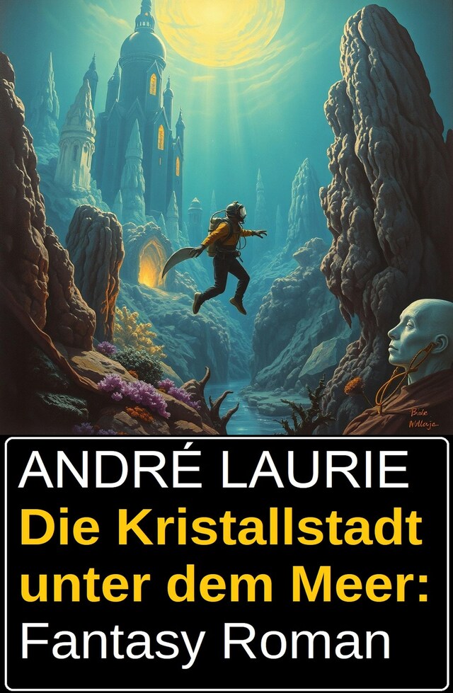 Kirjankansi teokselle Die Kristallstadt unter dem Meer: Fantasy Roman