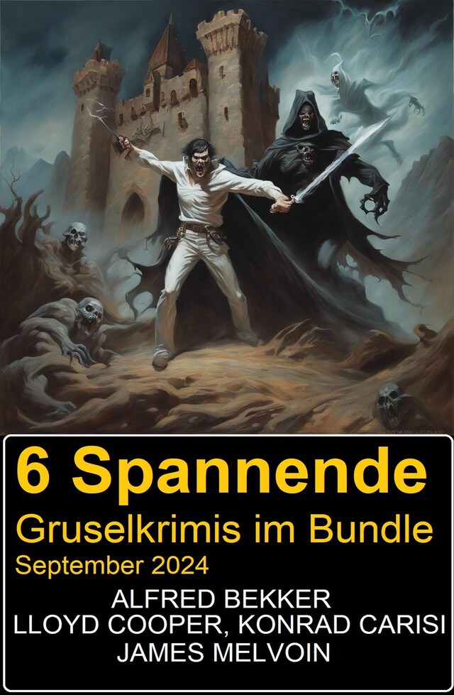 Okładka książki dla 6 Spannende Gruselkrimis im Bundle September 2024