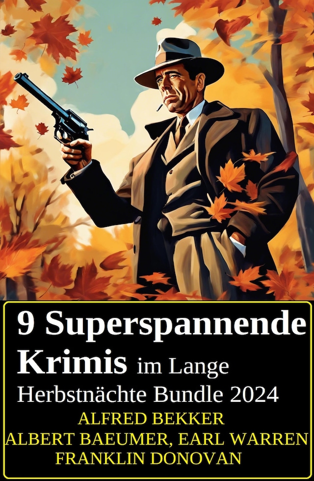 Book cover for 9 Superspannende Krimis im Lange Herbstnächte Bundle 2024