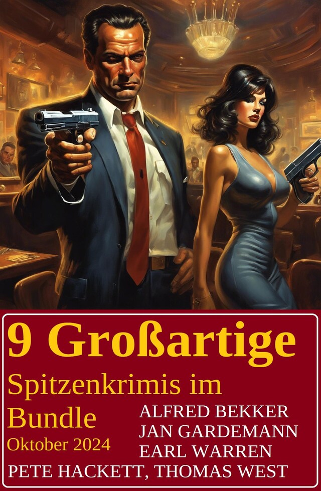 Bokomslag for 9 Großartige Spitzenkrimis im Bundle Oktober 2024