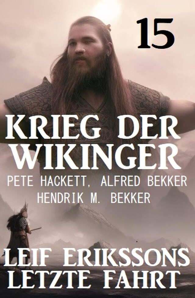 Buchcover für Leif Erikssons letzte Fahrt: Krieg der Wikinger 15