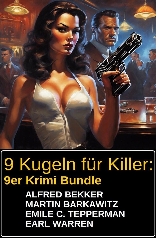 Kirjankansi teokselle 9 Kugeln für Killer: 9er Krimi Bundle