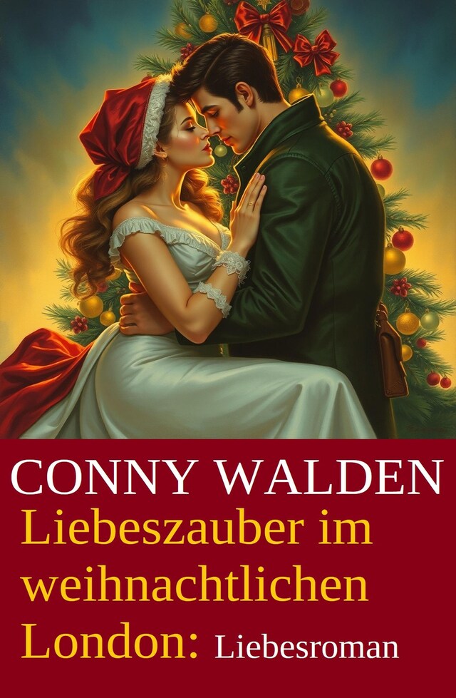 Book cover for Liebeszauber im weihnachtlichen London: Liebesroman