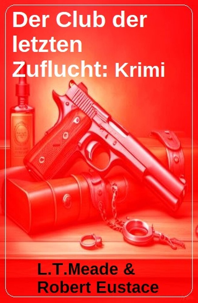 Book cover for Der Club der letzten Zuflucht: Krimi