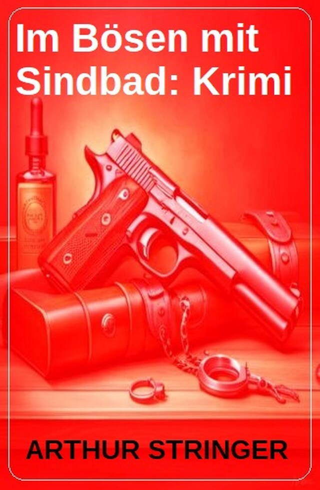 Book cover for Im Bösen mit Sindbad: Krimi