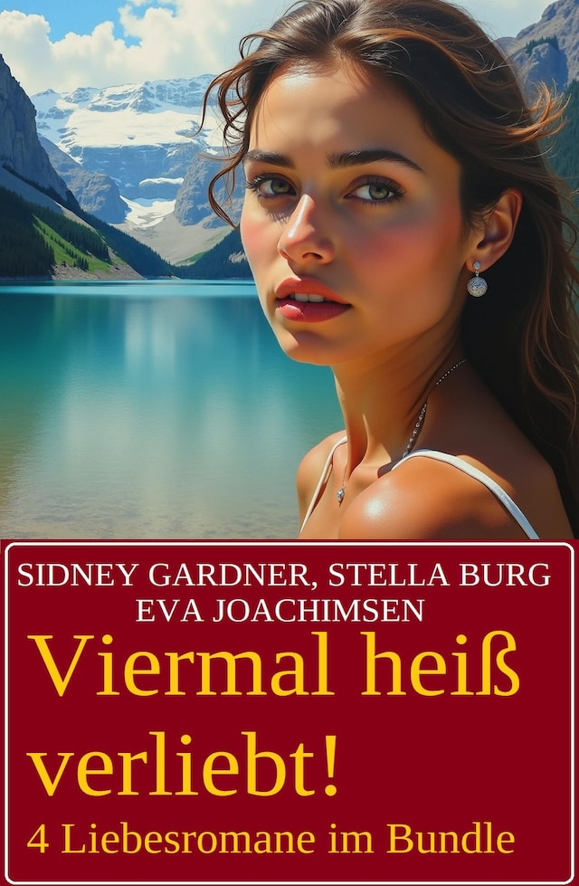 Book cover for Viermal heiß verliebt! 4 Liebesromane im Bundle