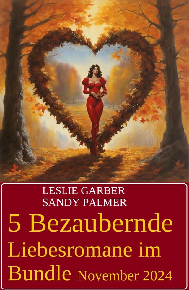 Book cover for 5 Bezaubernde Liebesromane im Bundle November 2024