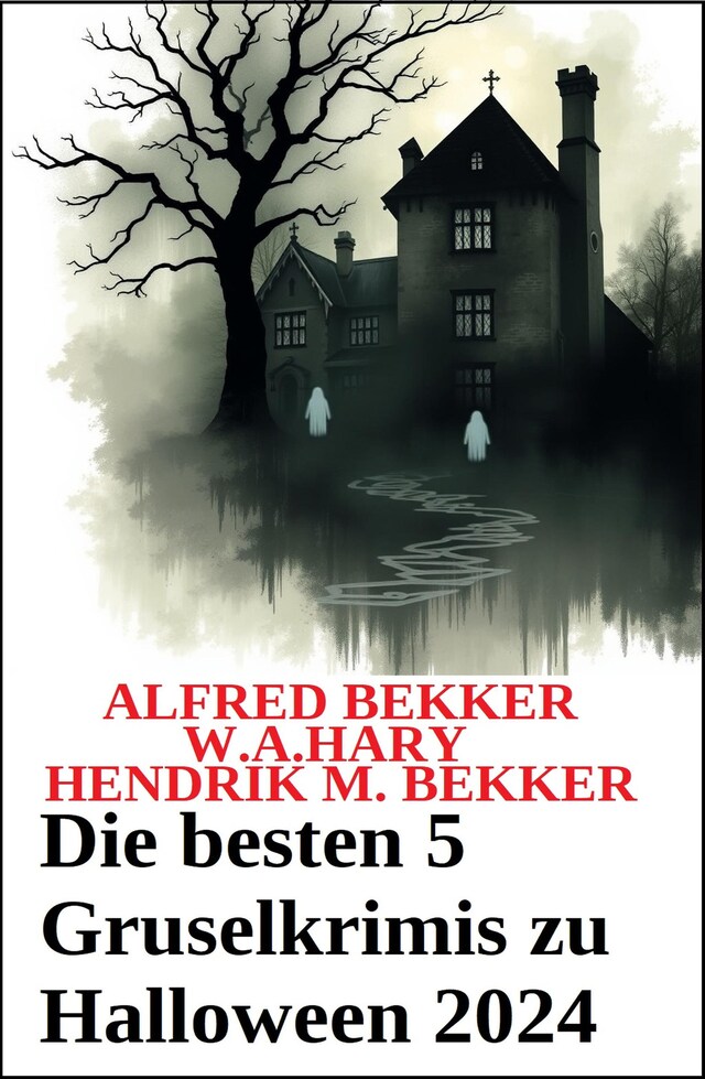 Book cover for Die besten 5 Gruselkrimis zu Halloween 2024