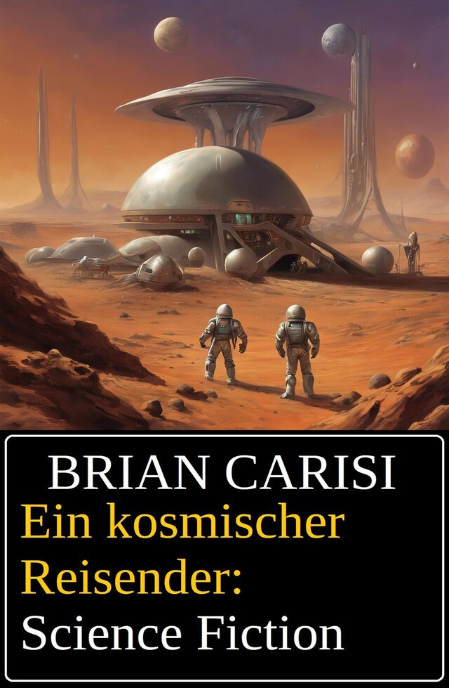 Book cover for Ein kosmischer Reisender: Science Fiction