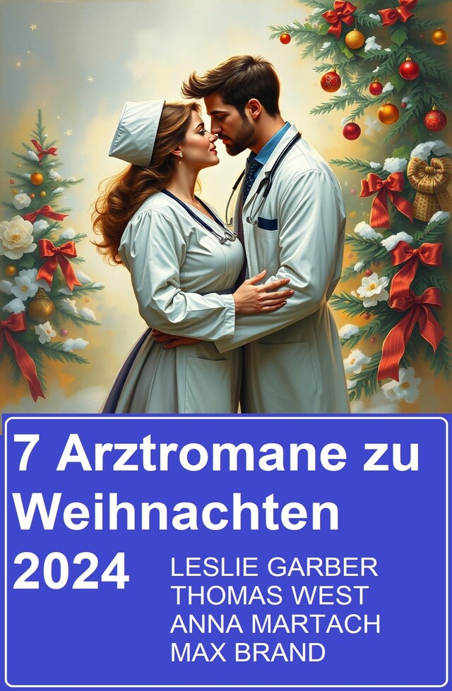 Book cover for 7 Arztromane zu Weihnachten 2024