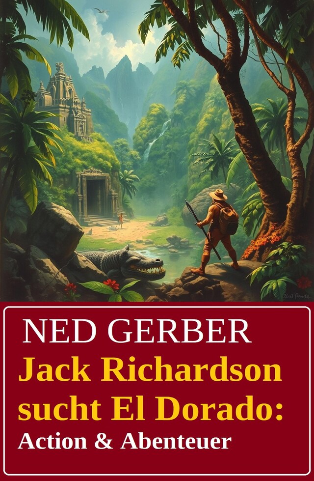 Book cover for Jack Richardson sucht El Dorado: Action & Abenteuer