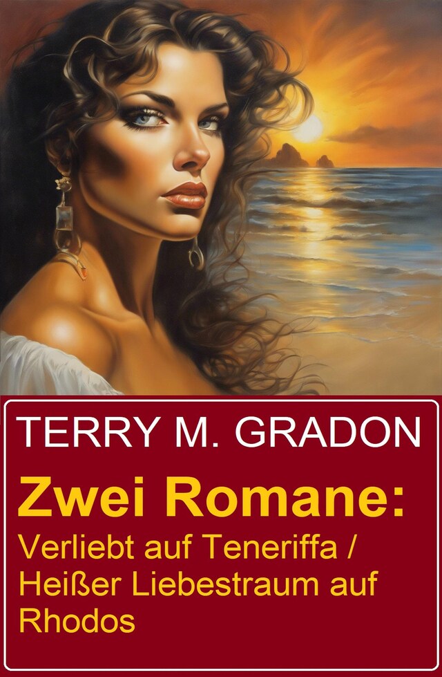 Book cover for Zwei Romane: Verliebt auf Teneriffa / Heißer Liebestraum auf Rhodos