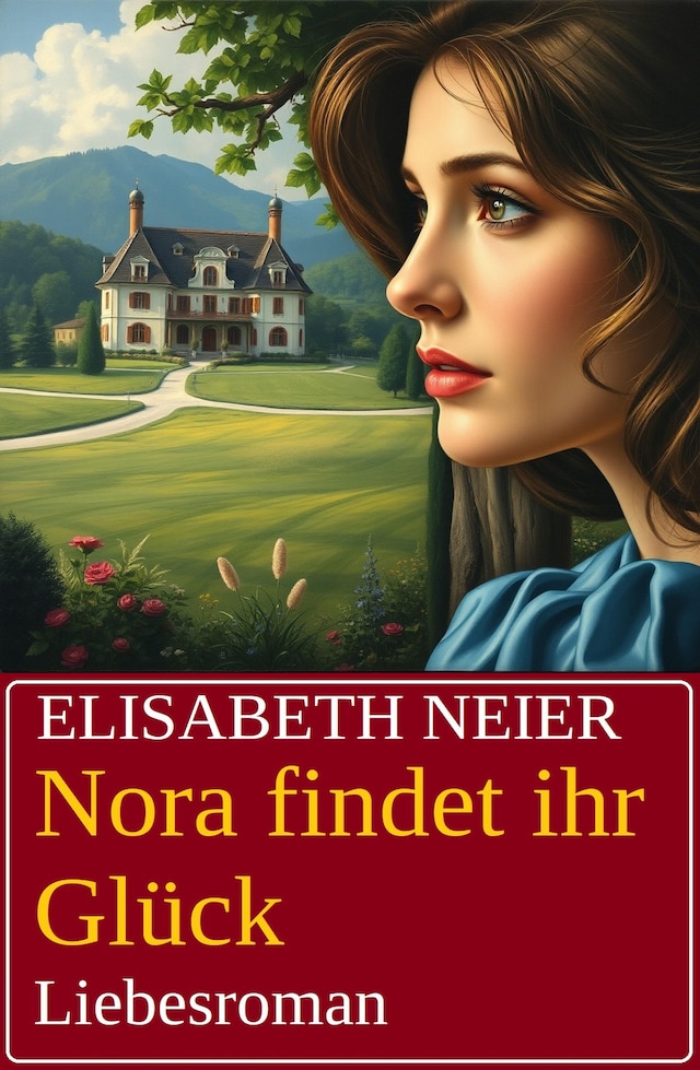 Book cover for Nora findet ihr Glück: Liebesroman