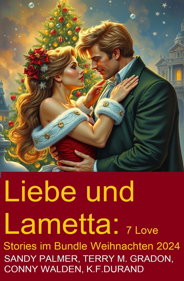 Book cover for Liebe und Lametta: 7 Love Stories im Bundle Weihnachten 2024