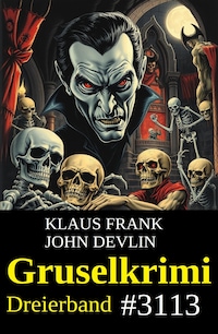 Gruselkrimi Dreierband 3113