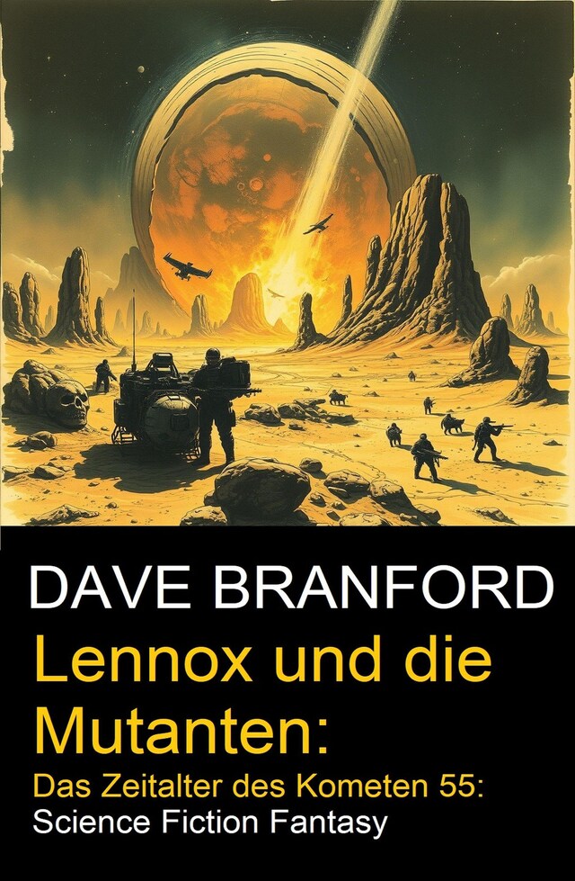 Bogomslag for Lennox und die Mutanten: Das Zeitalter des Kometen 55: Science Fiction Fantasy