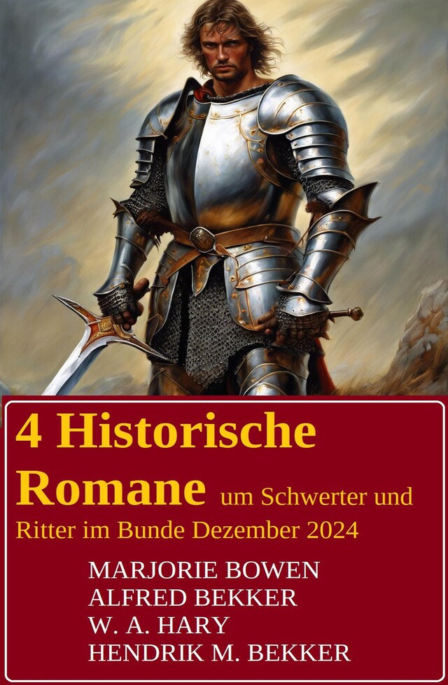 Book cover for 4 Historische Romane um Schwerter und Ritter im Bundle Dezember 2024