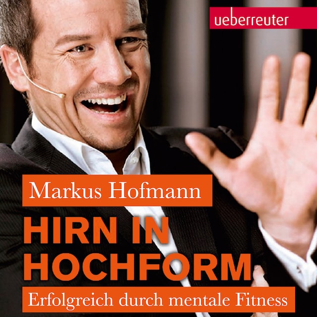 Book cover for Hirn in Hochform NA: Erfolgreich durch mentale Fitness