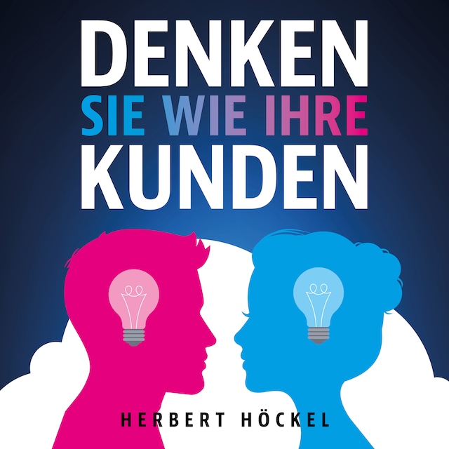 Buchcover für Denken Sie wie Ihre Kunden – Um sie zu verstehen und zu begeistern