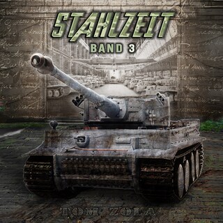 STAHLZEIT Band 3: "D-Day: Die Invasion" – Der andere 2. Weltkrieg (Stahlzeit - Alternativweltgeschichte über einen anderen 2. Weltkrieg) als Hörbuch