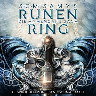 Runenring, Die Mymengard-Saga Band 1: Epische High Fantasy Reihe in einer Wasserwelt, angelehnt an die nordische Mythologie (Die Herrschaft des Wassers) als Hörbuch