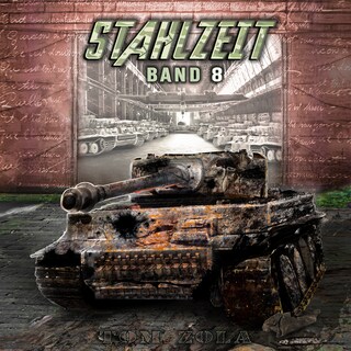 STAHLZEIT Band 8: "Die Bombe" – Der andere 2. Weltkrieg (Stahlzeit - Alternativweltgeschichte über einen anderen 2. Weltkrieg) als Hörbuch