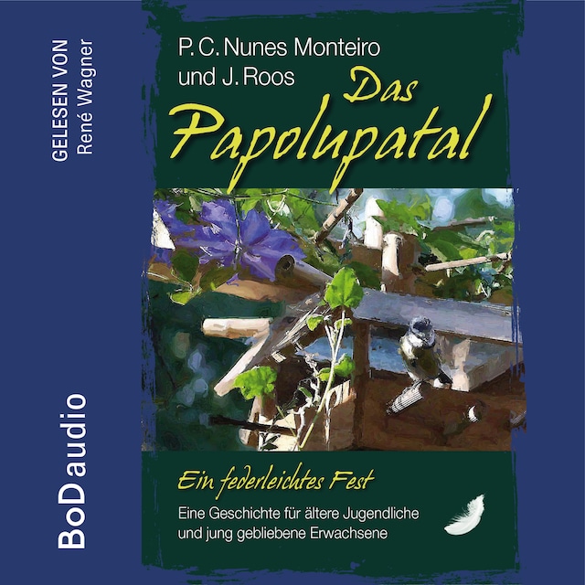 Book cover for Das Papolupatal. Ein federleichtes Fest (Ungekürzt)