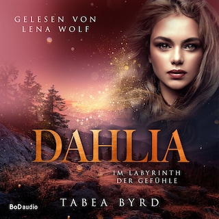 Dahlia (Ungekürzt) als Hörbuch