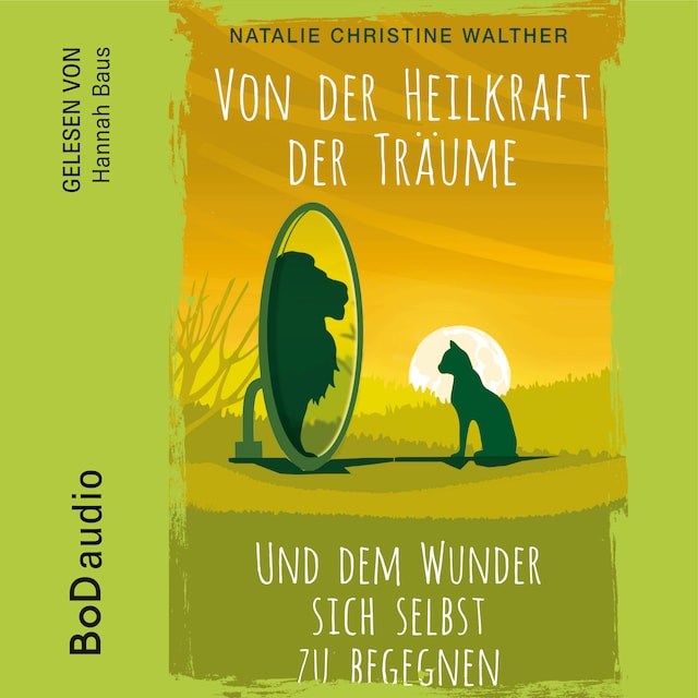 Book cover for Von der Heilkraft der Träume (Ungekürzt)