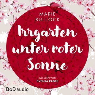 Irrgarten unter roter Sonne (Ungekürzt) als Hörbuch