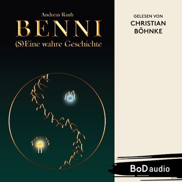 Book cover for BENNI - (S)Eine wahre Geschichte (Ungekürzt)