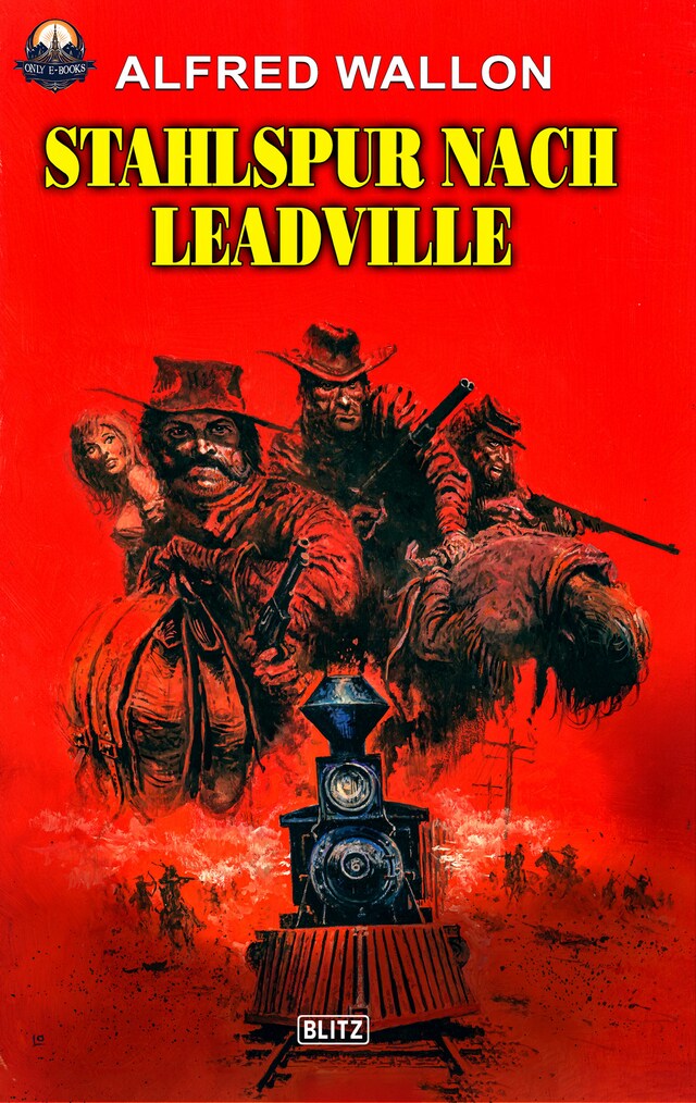 Copertina del libro per Stahlspur nach Leadville