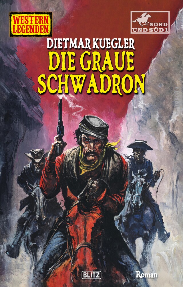 Book cover for Western Legenden 67: Die graue Schwadron