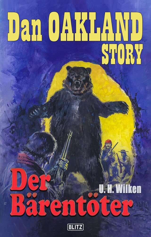 Book cover for Dan Oakland Story 25: Der Bärentöter