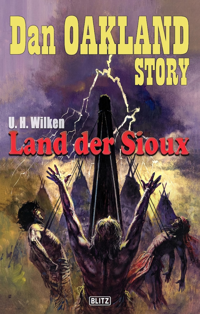 Kirjankansi teokselle Dan Oakland Story 28: Land der Sioux