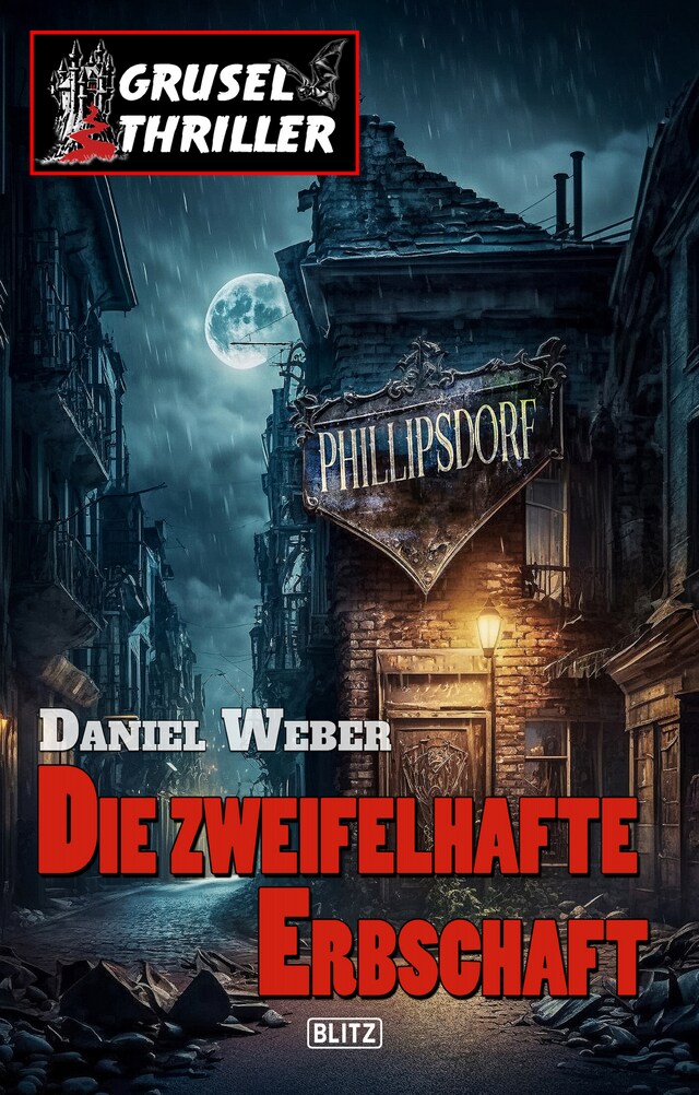 Book cover for Grusel-Thriller 10 - Die zweifelhafte Erbschaft