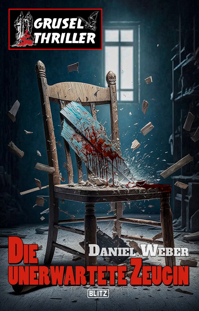 Book cover for Grusel-Thriller 11: Die unerwartete Zeugin