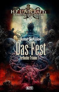 Lovecrafts Schriften des Grauens 37: Das Fest