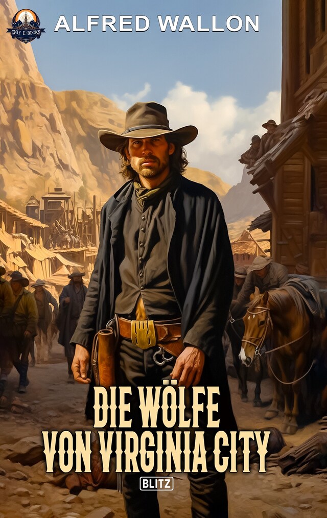 Kirjankansi teokselle Die Wölfe von Virginia City