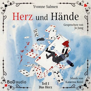 Das Herz - Herz und Hände, Teil 1 (Ungekürzt) als Hörbuch