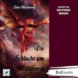 Die Schlacht um Wildforest (Ungekürzt) als Hörbuch