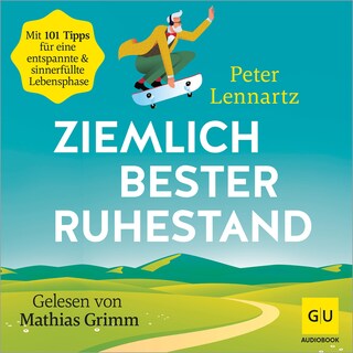 Ziemlich bester Ruhestand als Hörbuch