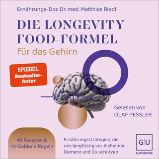 Die Longevity-Food-Formel für das Gehirn als Hörbuch