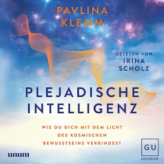 Plejadische Intelligenz als Hörbuch